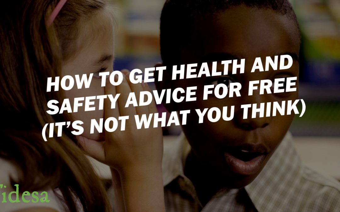 Get expert health and safety advice FOR FREE!!